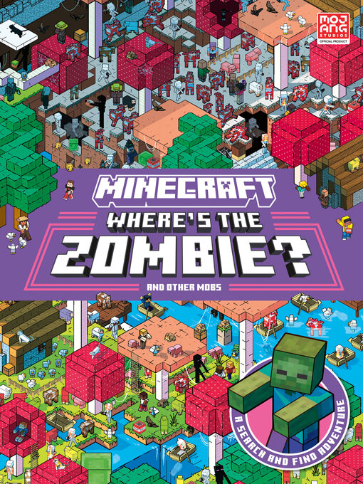 Title details for Minecraft Where's the Zombie? by Mojang AB - Available
